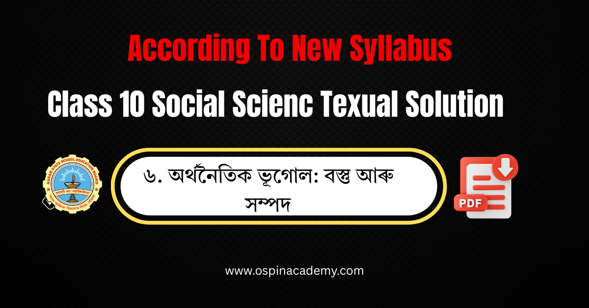 CLASS 10 SOCIAL SCIENCE CHAPTER 6