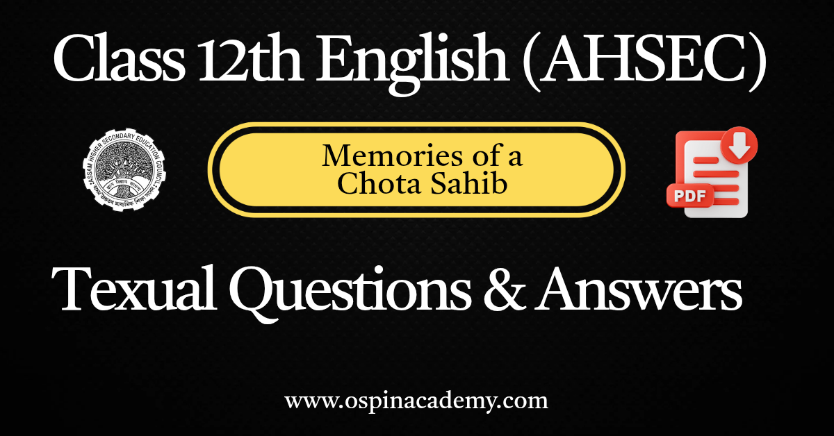 Chapter 9 – Memories of a Chota Sahib
