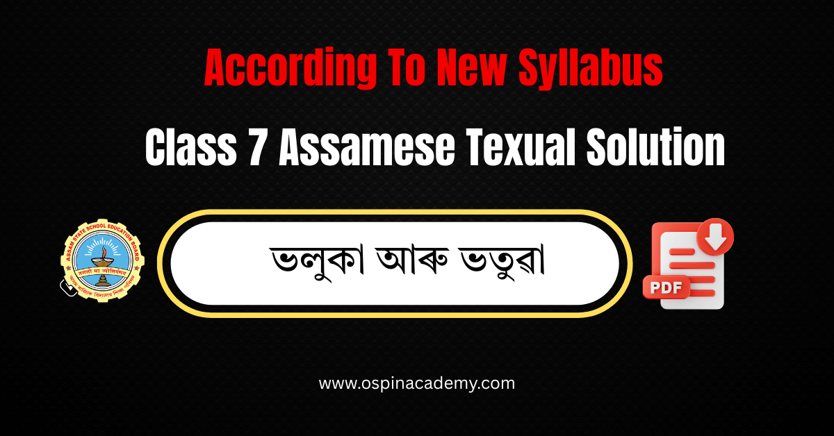 CLASS 7 ASSAMESE